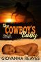 [Black Meadow Ranch 01] • The Cowboy's Baby